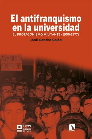 Imagen de cubierta: EL ANTIFRANQUISMO EN LA UNIVERSIDAD