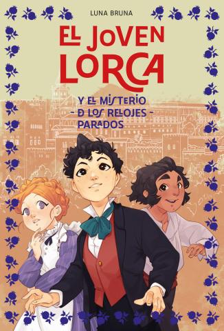 Imagen de cubierta: JOVEN LORCA Y EL MISTERIO DE LOS RELOJES PARADOS,