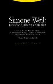 Imagen de cubierta: SIMONE WEIL DESCIFRAR EL SILENCIO DEL MUNDO