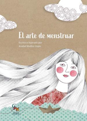 Imagen de cubierta: EL ARTE DE MENSTRUAR