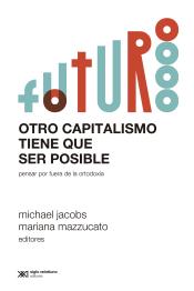 Imagen de cubierta: OTRO CAPITALISMO TIENE QUE SER POSIBLE