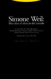 Imagen de cubierta: SIMONE WEIL DESCIFRAR EL SILENCIO DEL MUNDO