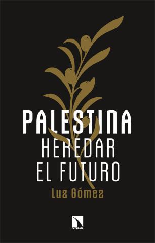 Imagen de cubierta: PALESTINA.HEREDAR EL FUTURO