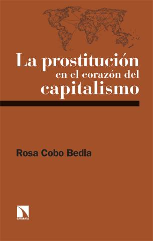 Imagen de cubierta: PROSTITUCION EN EL CORAZON DEL CAPITALISTMO