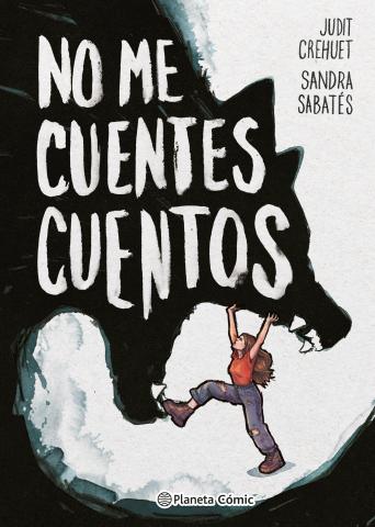 Imagen de cubierta: NO ME CUENTES CUENTOS