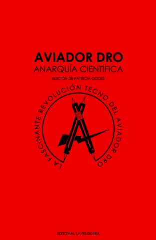 Imagen de cubierta: AVIADOR DRO. ANARQUÍA CIENTÍFICA