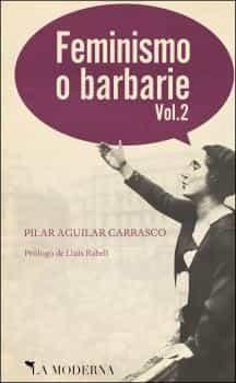 Imagen de cubierta: FEMINISMO O BARBARIE VOL.2