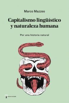 Imagen de cubierta: CAPITALISMO LINGÜÍSTICO Y NATURALEZA HUMANA