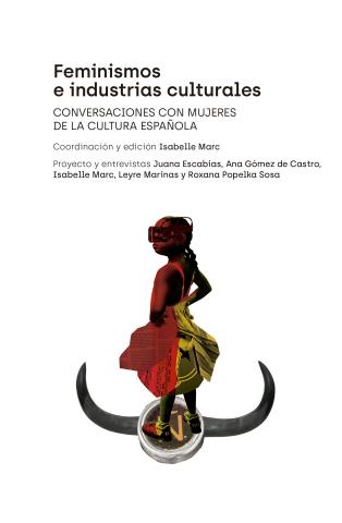 Imagen de cubierta: FEMINISMOS E INDUSTRIAS CULTURALES