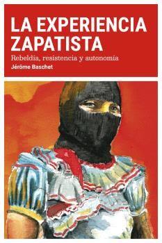 Imagen de cubierta: LA EXPERIENCIA ZAPATISTA