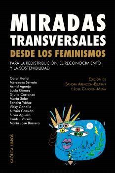 Imagen de cubierta: MIRADAS TRANSVERSALES DESDE LOS FEMINISMOS