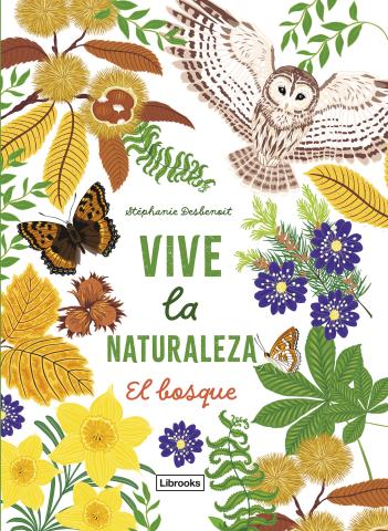 Imagen de cubierta: VIVE LA NATURALEZA. EL BOSQUE