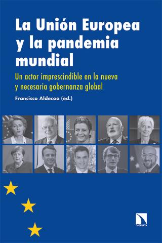 Imagen de cubierta: LA UNIÓN EUROPEA Y LA PANDEMIA MUNDIAL