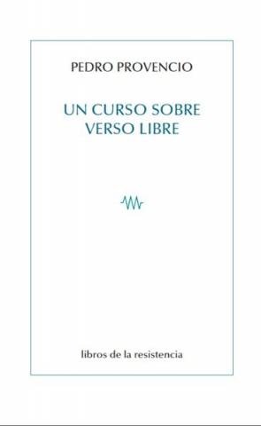 Imagen de cubierta: UN CURSO SOBRE VERSO LIBRE