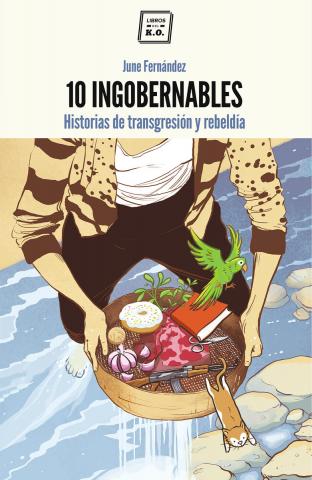 Imagen de cubierta: 10 INGOBERNABLES