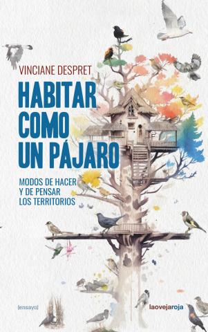 Imagen de cubierta: HABITAR COMO UN PÁJARO