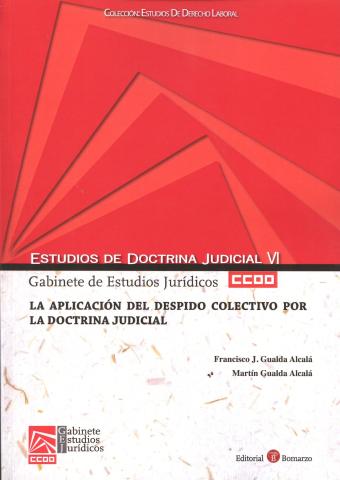 Imagen de cubierta: APLICACIÓN DEL DESPIDO COLECTIVO POR LA DOCTRINA JUDICIAL