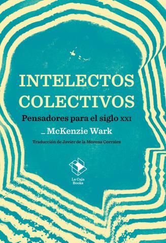 Imagen de cubierta: INTELECTOS COLECTIVOS