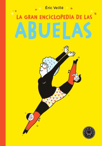 Imagen de cubierta: LA GRAN ENCICLOPEDIA DE LAS ABUELAS