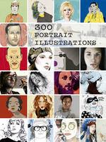 Imagen de cubierta: 300 PORTRAIT ILLUSTRATIONS