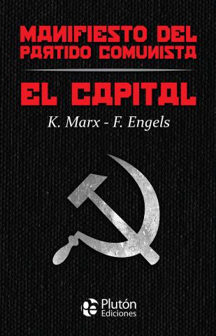 Imagen de cubierta: EL CAPITAL Y MANIFIESTO DEL PARTIDO COMUNISTA