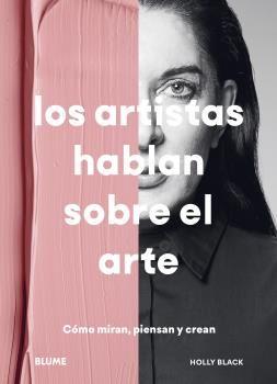 Imagen de cubierta: LOS ARTISTAS HABLAN SOBRE EL ARTE