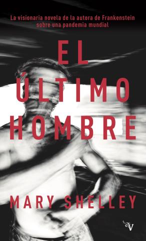 Imagen de cubierta: EL ULTIMO HOMBRE