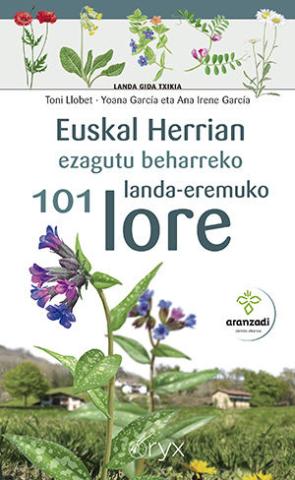 Imagen de cubierta: EUSKAL HERRIAN EZAGUTU BEHARREKO LANDA-EREMUKO 101 LORE