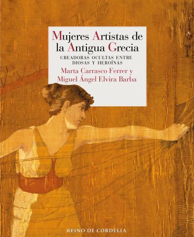 Imagen de cubierta: MUJERES ARTISTAS DE LA ANTIGUA GRECIA