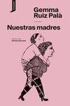 Imagen de cubierta: NUESTRAS MADRES