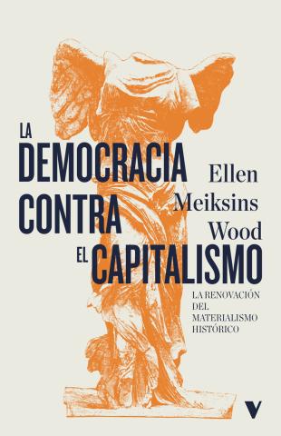 Imagen de cubierta: LA DEMOCRACIA CONTRA EL CAPITALISMO