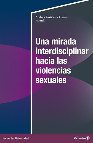 Imagen de cubierta: UNA MIRADA INTERDISCIPLINAR HACIA LAS VIOLENCIAS SEXUALES