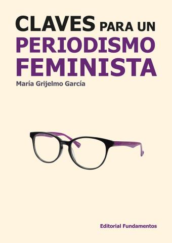 Imagen de cubierta: CLAVES PARA UN PERIODISMO FEMINISTA