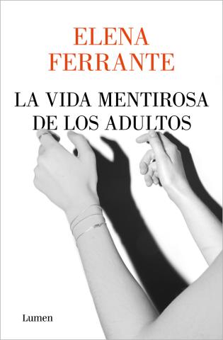 Imagen de cubierta: LA VIDA MENTIROSA DE LOS ADULTOS