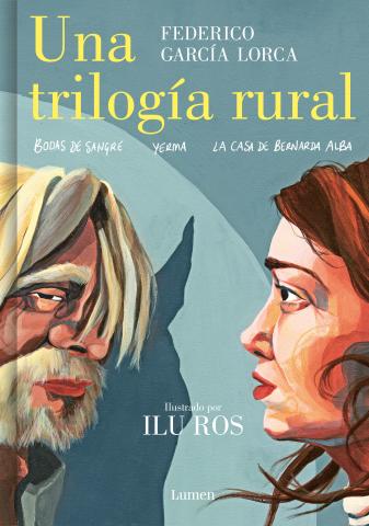 Imagen de cubierta: UNA TRILOGÍA RURAL (BODAS DE SANGRE, YERMA Y LA CASA DE BERNARDA ALBA)