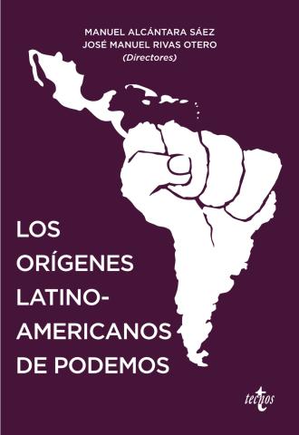 Imagen de cubierta: ORIGENES LATINOAMERICANOS DE PODEMOS