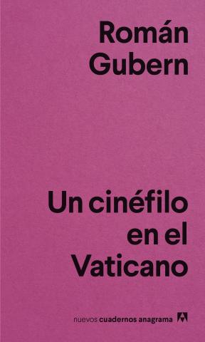 Imagen de cubierta: UN CINÉFILO EN EL VATICANO