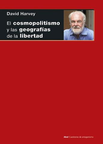 Imagen de cubierta: EL COSMOPOLITISMO Y LAS GEOGRAFIAS DE LA LIBERTAD