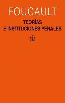 Imagen de cubierta: TEORÍAS E INSTITUCIONES PENALES