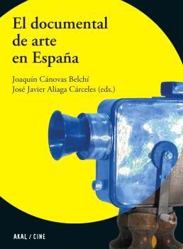 Imagen de cubierta: EL DOCUMENTAL DE ARTE EN ESPAÑA