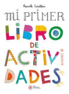 Imagen de cubierta: MI PRIMER LIBRO DE ACTIVIDADES