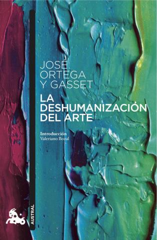 Imagen de cubierta: LA DESHUMANIZACIÓN DEL ARTE