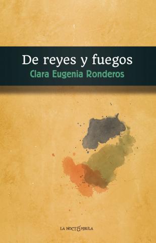 Imagen de cubierta: DE REYES Y FUEGOS