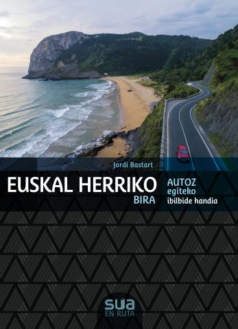 Imagen de cubierta: EUSKAL HERRIKO BIRA - AUTOZ EGITEKO IBILALDI HANDIA