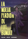 Imagen de cubierta: LA NOCHE PERDIDA DE LUIS BUÑUEL