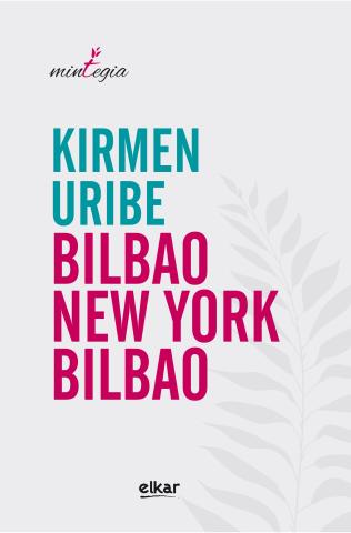 Imagen de cubierta: BILBAO - NEW YORK - BILBAO