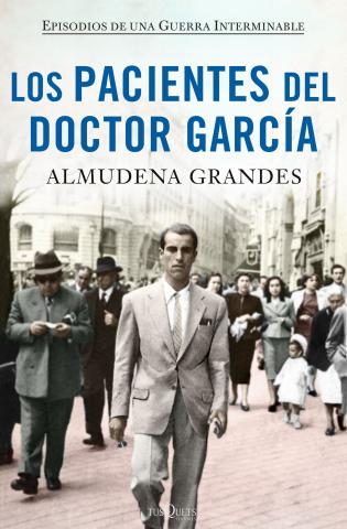 Imagen de cubierta: LOS PACIENTES DEL DOCTOR GARCÍA