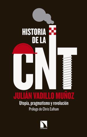 Imagen de cubierta: HISTORIA DE LA CNT