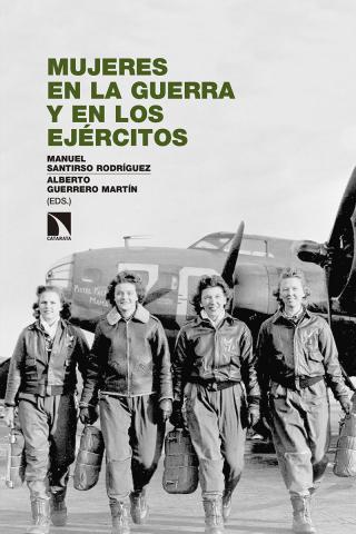 Imagen de cubierta: MUJERES EN LA GUERRA Y EN LOS EJÉRCITOS