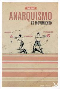 Imagen de cubierta: ANARQUISMO ES MOVIMIENTO : ANARQUISMO, NEOANARQUISMO Y POSTANARQUISMO